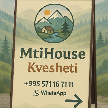 Kvesheti Mti House酒店 外观 照片